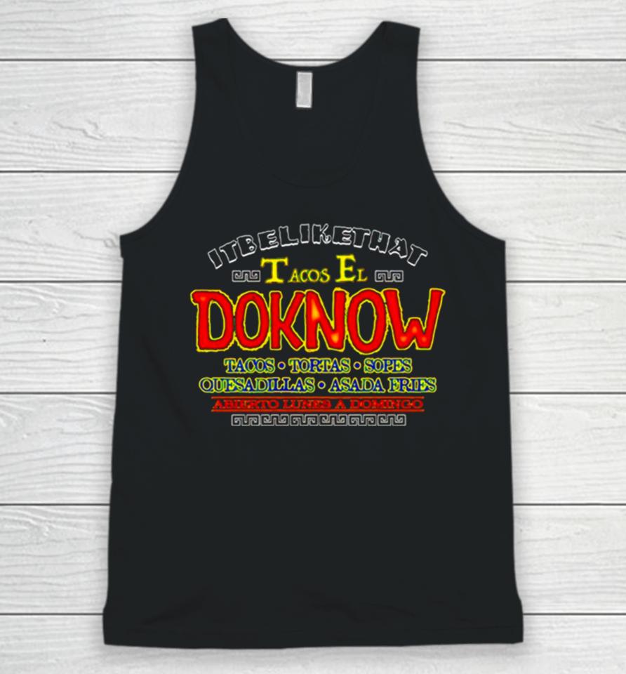 It Be Like That X Nothing Personal Taco Truck Unisex Tank Top