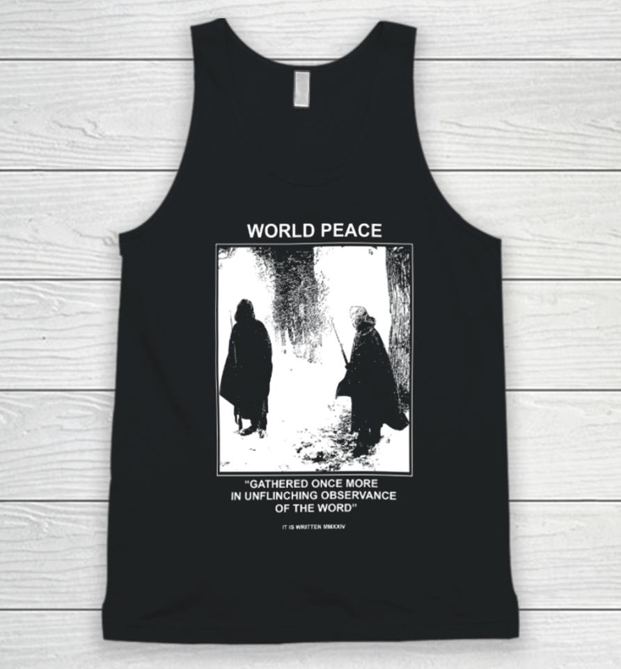 It Is Written Usa Mmxxiv World Peace Gathered Once More In Unflinching Observance Of The Word Unisex Tank Top