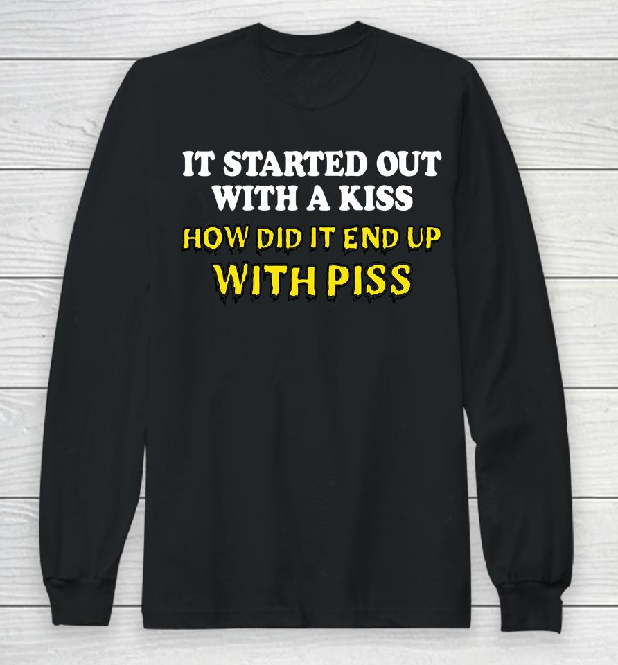 It Started Out With A Kiss Long Sleeve T-Shirt