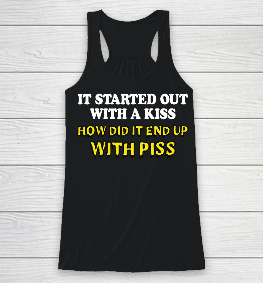 It Started Out With A Kiss Racerback Tank