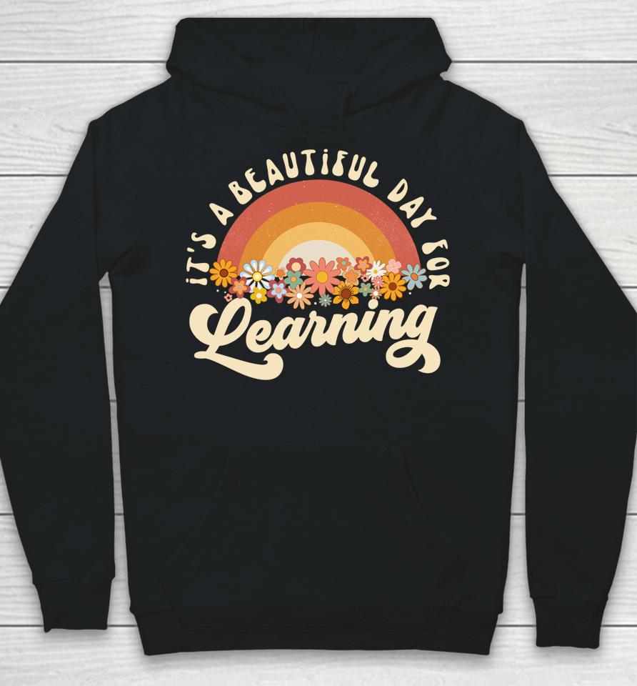It's A Beautiful Day For Learning Groovy Womens Teacher Hoodie
