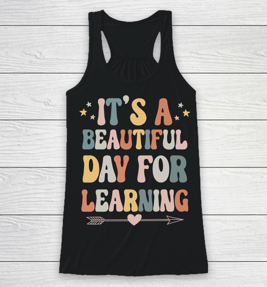 It's A Beautiful Day For Learning Retro Racerback Tank