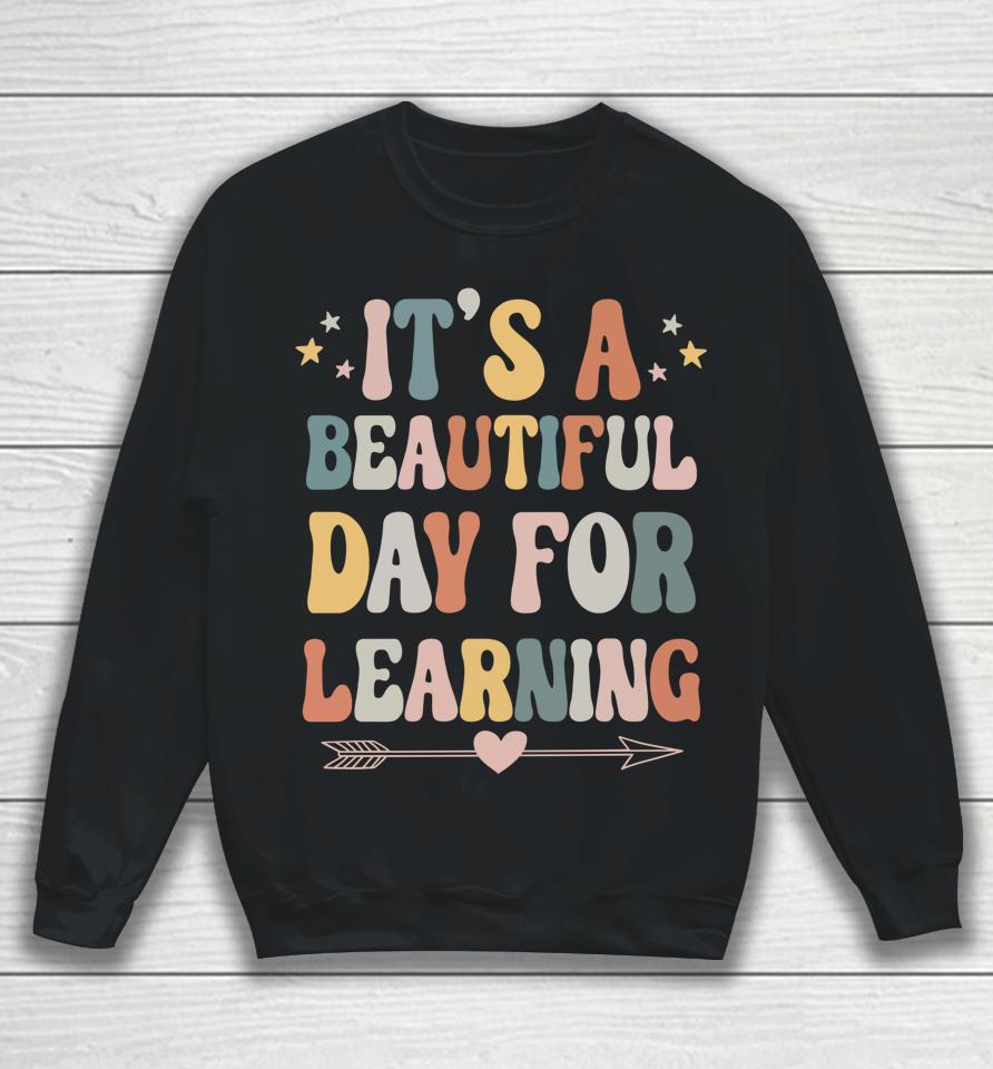 It's A Beautiful Day For Learning Retro Sweatshirt