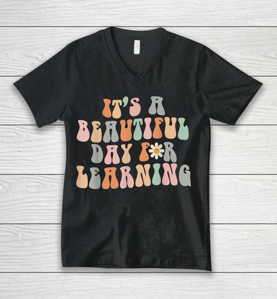 It's A Beautiful Day For Learning Retro Unisex V-Neck T-Shirt
