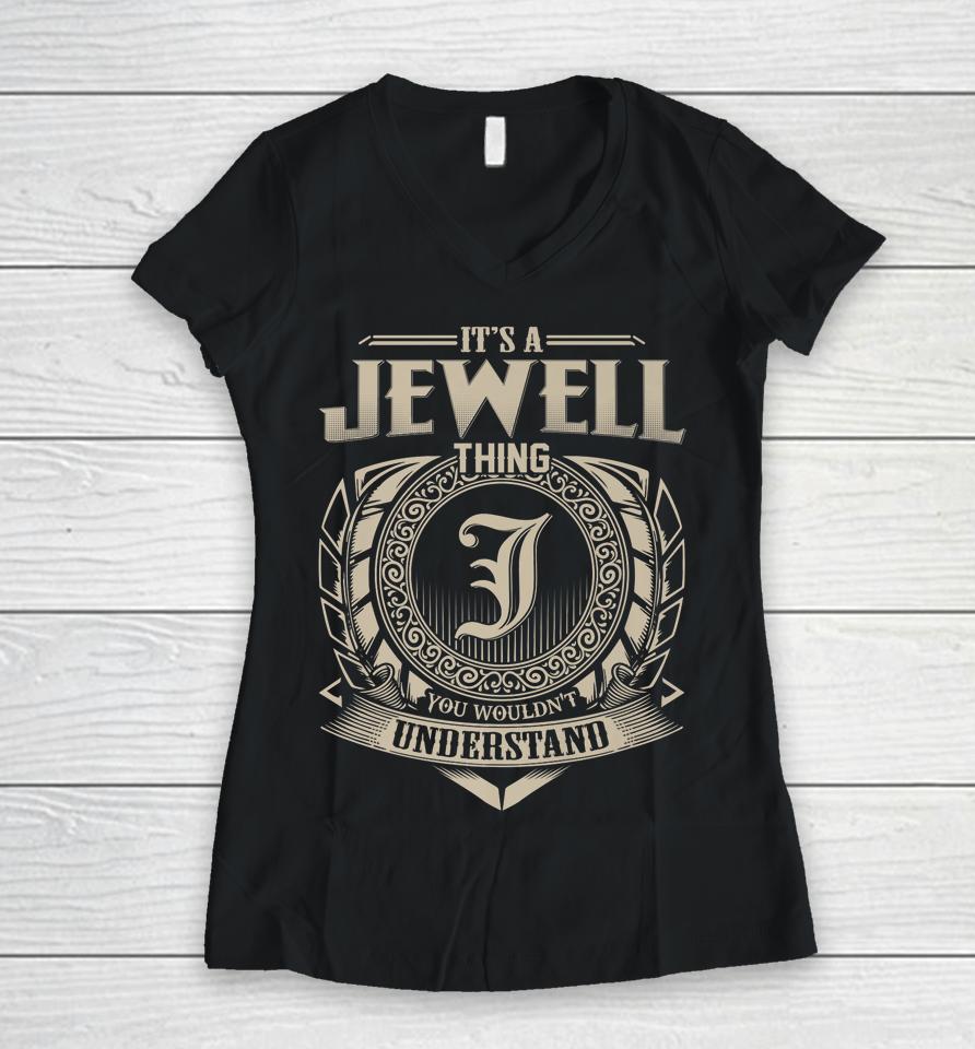 It's A Jewell Thing You Wouldn't Understand Vintage Women V-Neck T-Shirt