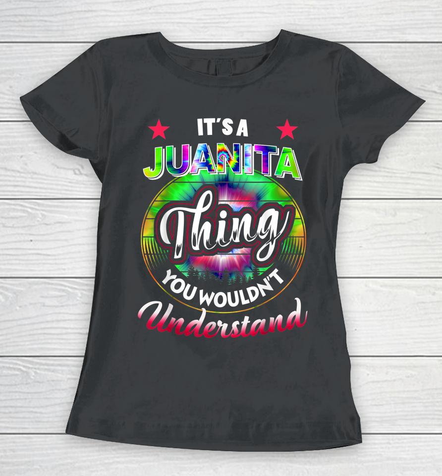 It's A Juanita Thing Tie Dye 60S 70S Hippie Women T-Shirt