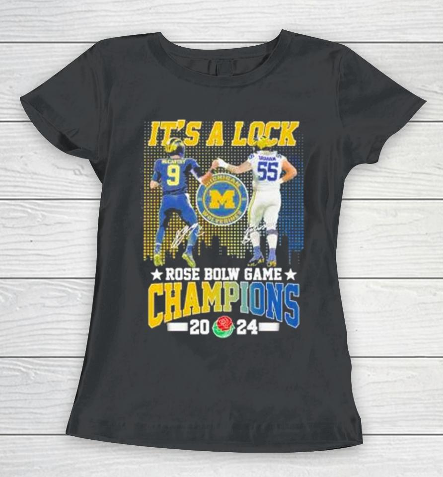 It’s A Lock 2024 Rose Bowl Game Champions Michigan Wolverines Football Signatures Women T-Shirt