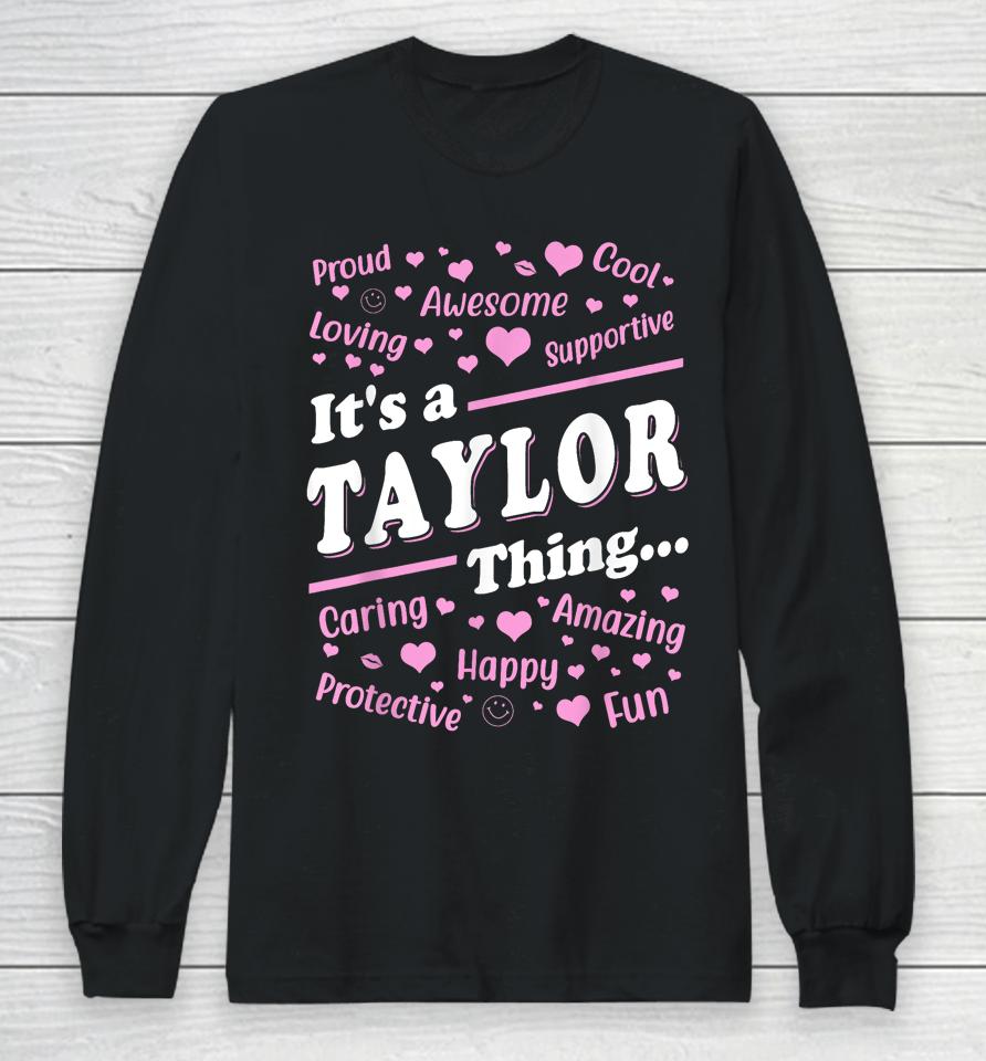 It's A Taylor Thing Long Sleeve T-Shirt