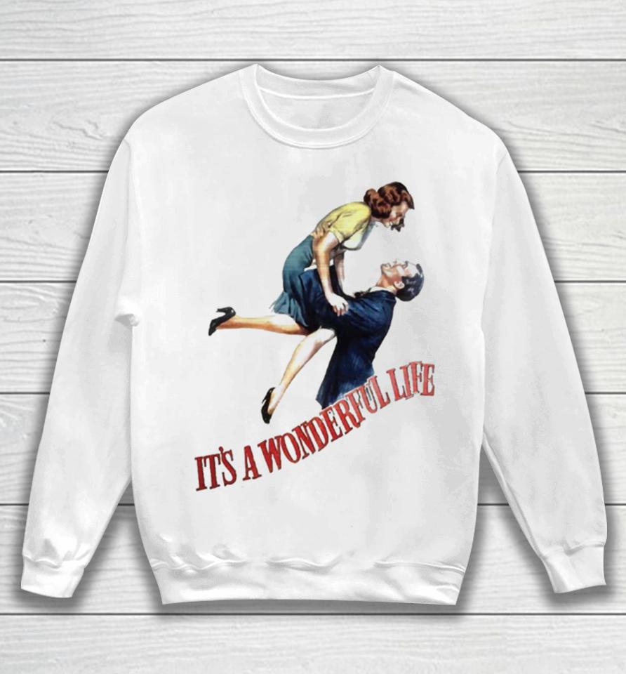 It’s A Wonderful Life From A Vintage 1946 Movie Poster Sweatshirt