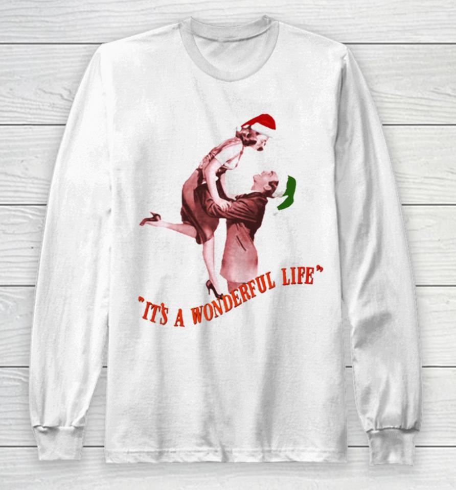It’s A Wonderful Life With James Stewart And Donna Long Sleeve T-Shirt