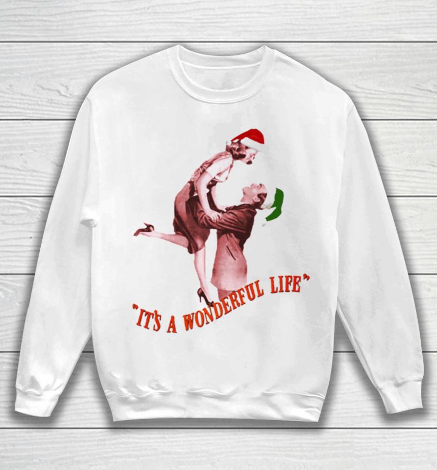 It’s A Wonderful Life With James Stewart And Donna Sweatshirt
