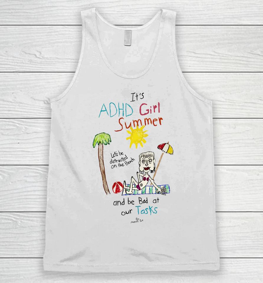 It's Adhd Girl Summer And Be Bad At Our Tasks Unisex Tank Top