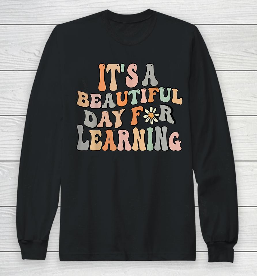 It's Beautiful Day For Learning Retro Long Sleeve T-Shirt