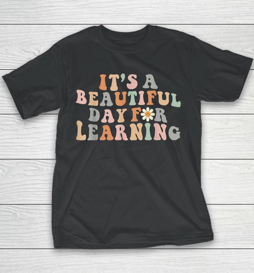 It's Beautiful Day For Learning Retro Teacher Students Youth T-Shirt