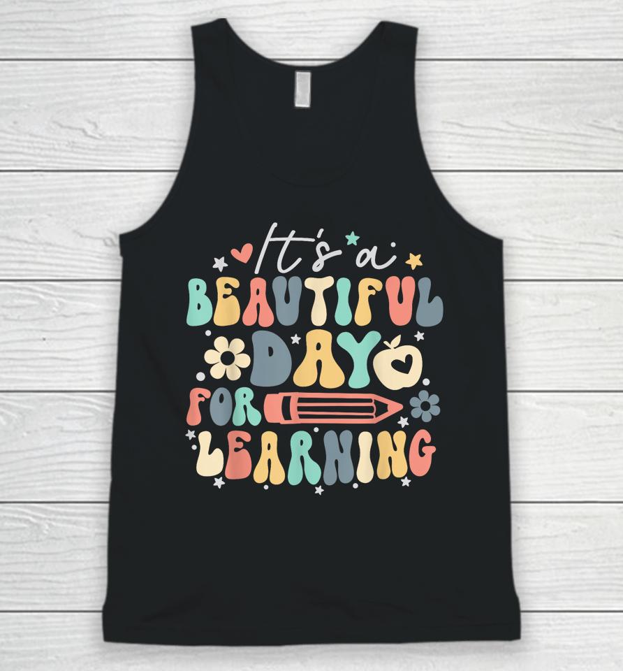 It's Beautiful Day For Learning Retro Teacher Students Unisex Tank Top