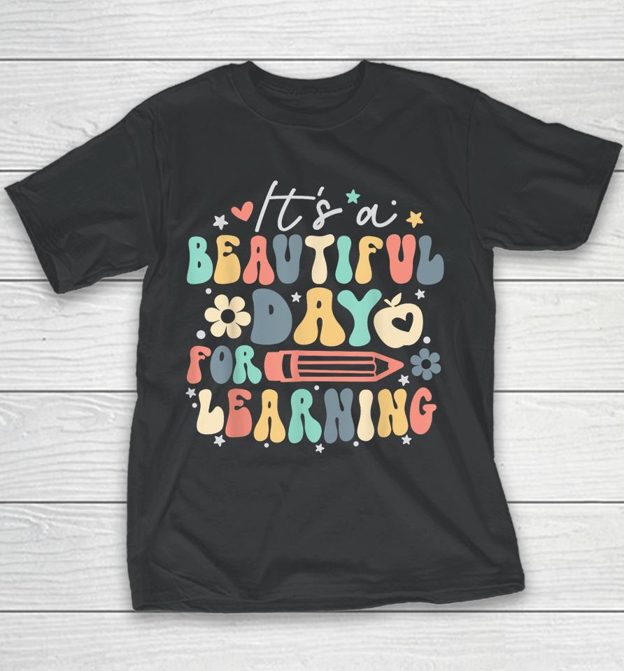 It's Beautiful Day For Learning Retro Teacher Students Youth T-Shirt