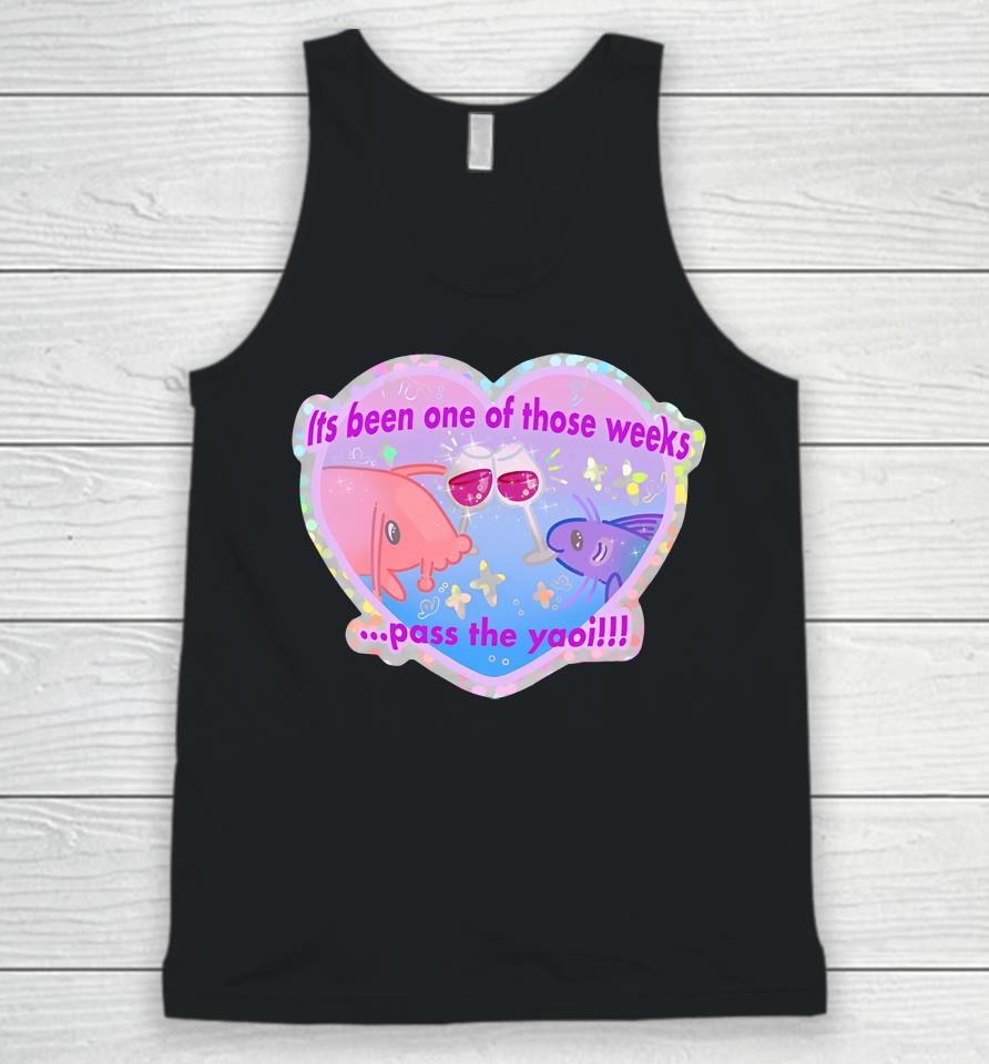 Its Been One Of Those Weeks Pass The Yaoi Unisex Tank Top