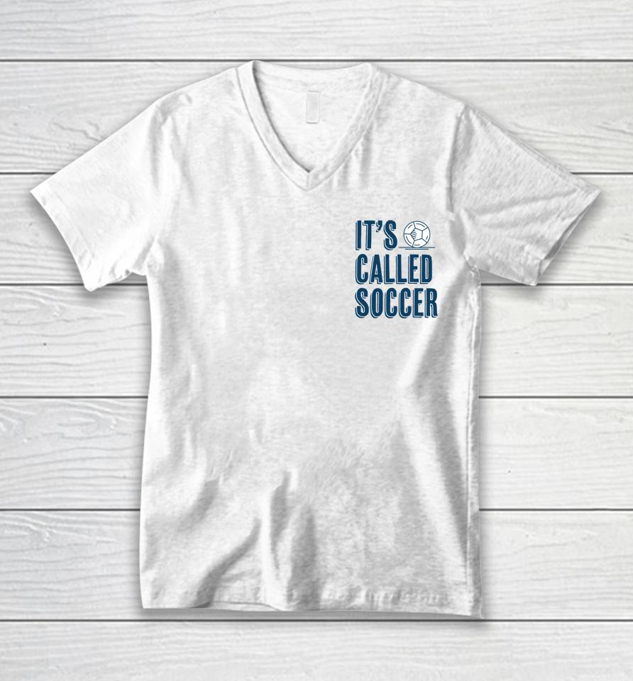 It's Called Soccer 2022 Unisex V-Neck T-Shirt