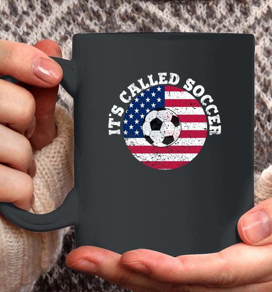 It's Called Soccer Coffee Mug