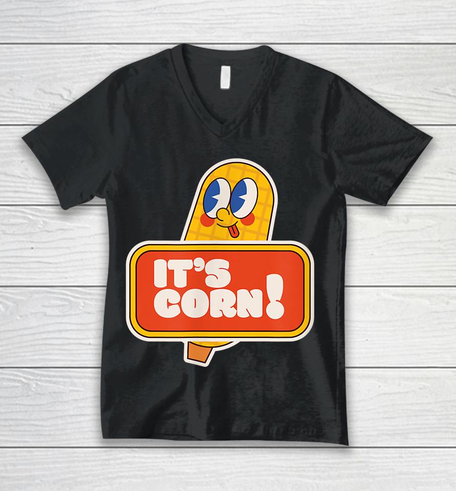 It's Corn On The Cob Unisex V-Neck T-Shirt