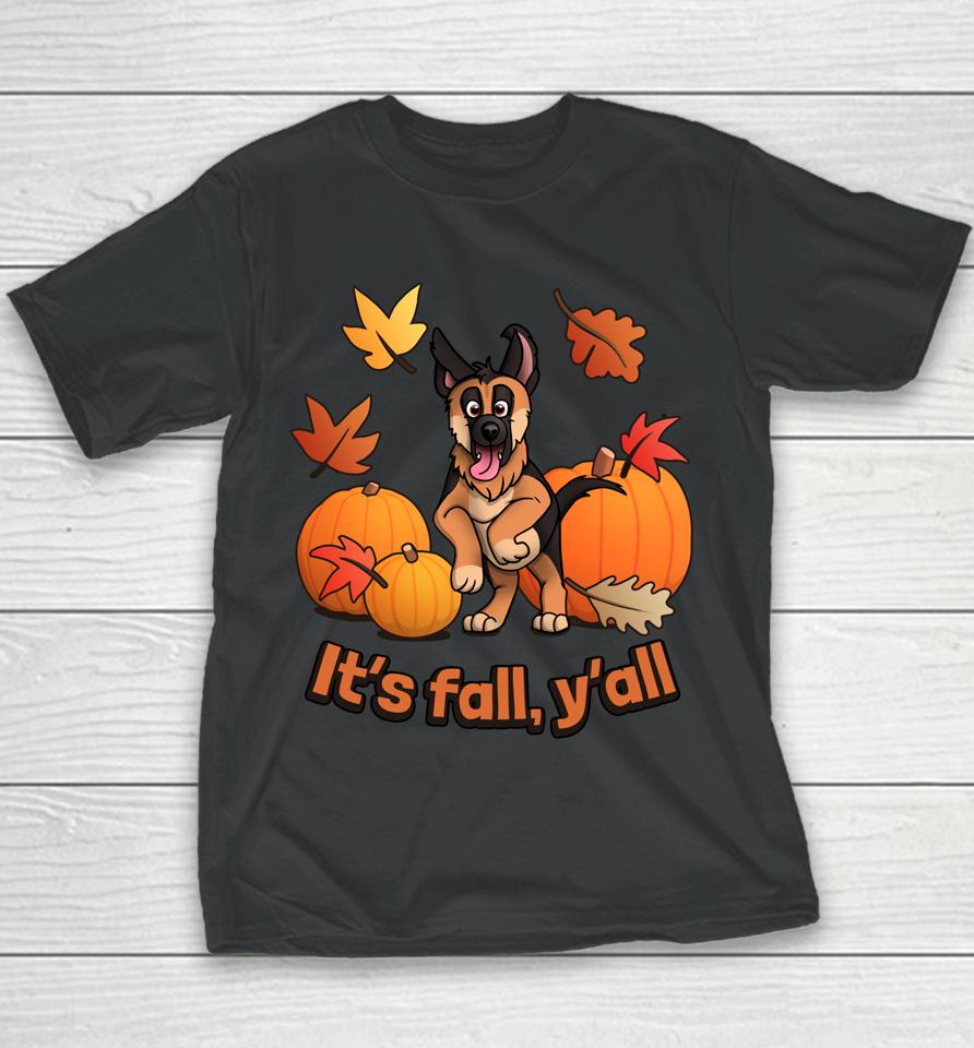 It's Fall Y'all German Shepherd Puppy Youth T-Shirt
