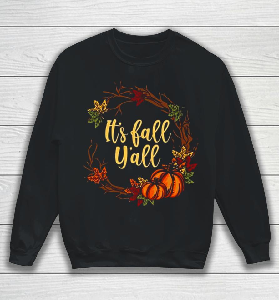 It’s Fall Y’all Happy Pumpkin Deco Gift Sweatshirt