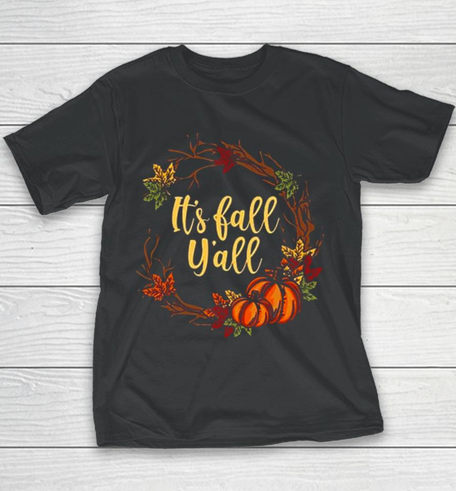 It’s Fall Y’all Happy Pumpkin Deco Gift Youth T-Shirt