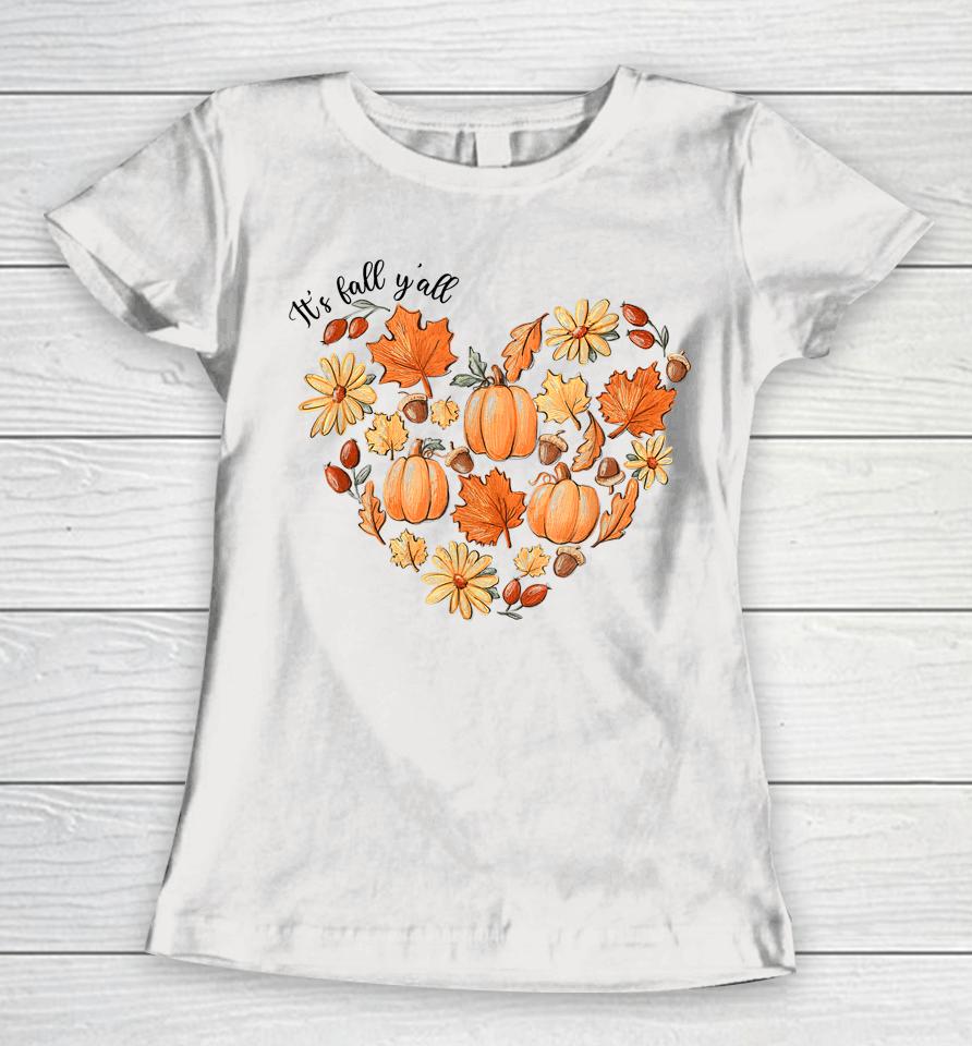 It's Fall Y'all Vintage Pumpkin Leaf Fall Autumn Heart Women T-Shirt