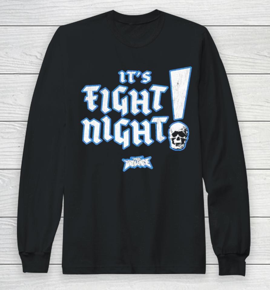 It’s Fight Night Classic Long Sleeve T-Shirt