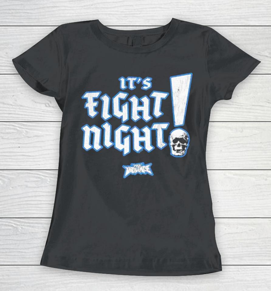 It’s Fight Night Classic Women T-Shirt