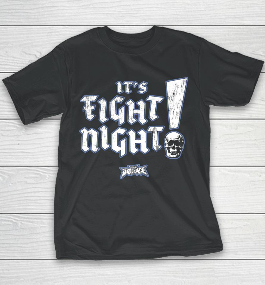It's Fight Night Fullviolence Youth T-Shirt