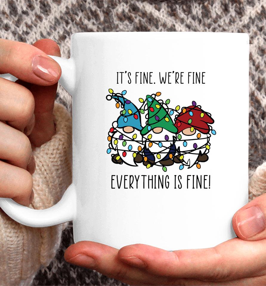 It's Fine We're Fine Everything Is Fine Gnomes Teacher Xmas Coffee Mug