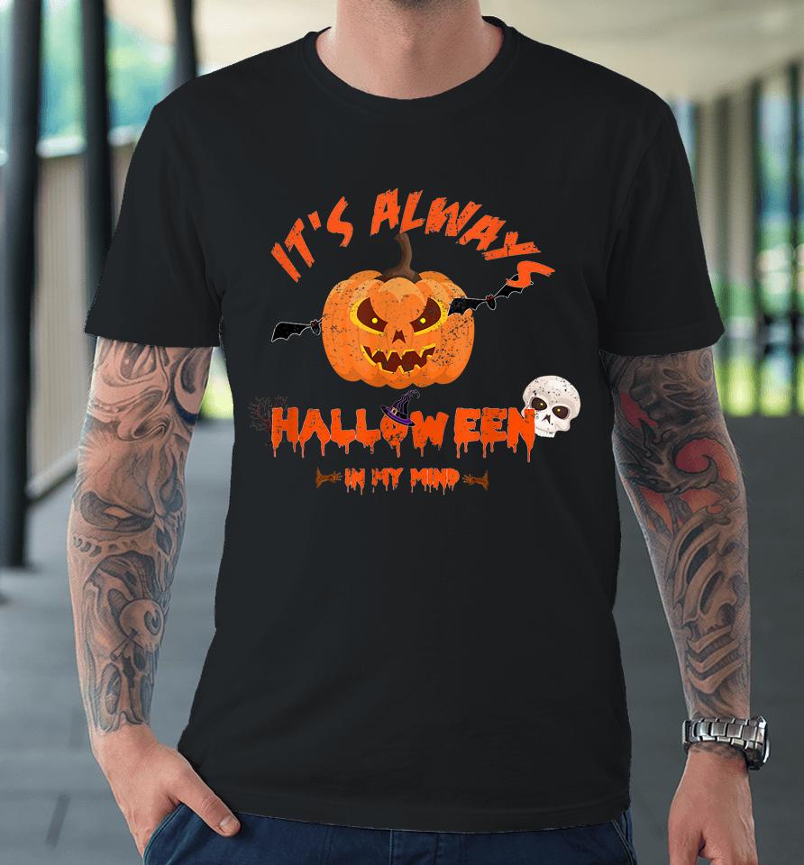 It's Halloween Time Halloween Costume Spooky Haunted House Premium T-Shirt
