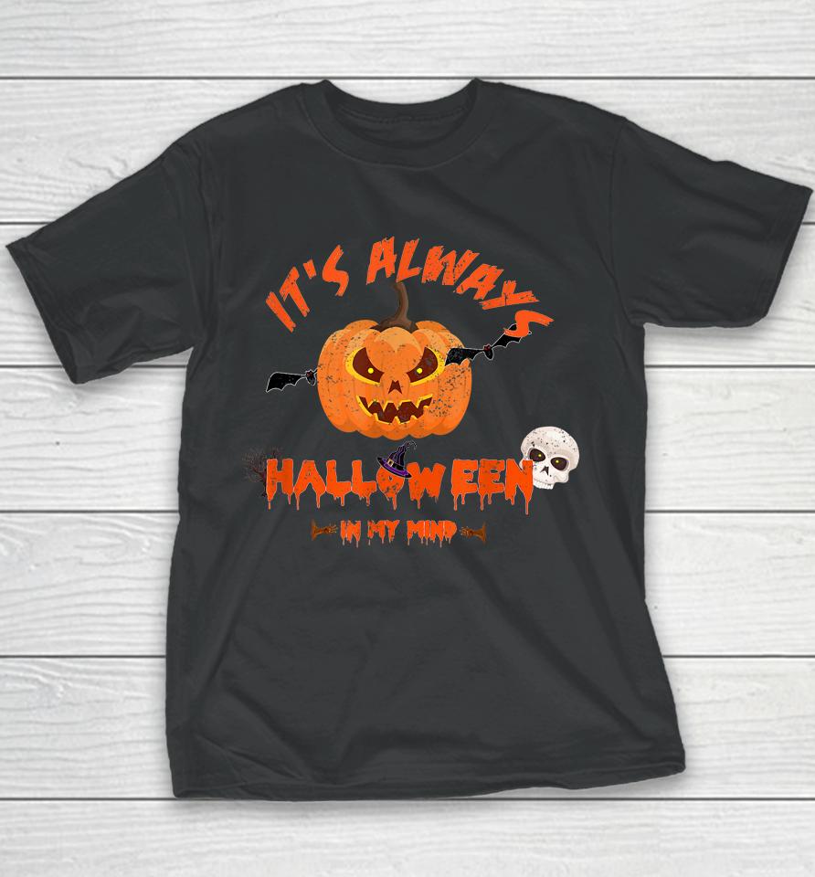 It's Halloween Time Halloween Costume Spooky Haunted House Youth T-Shirt