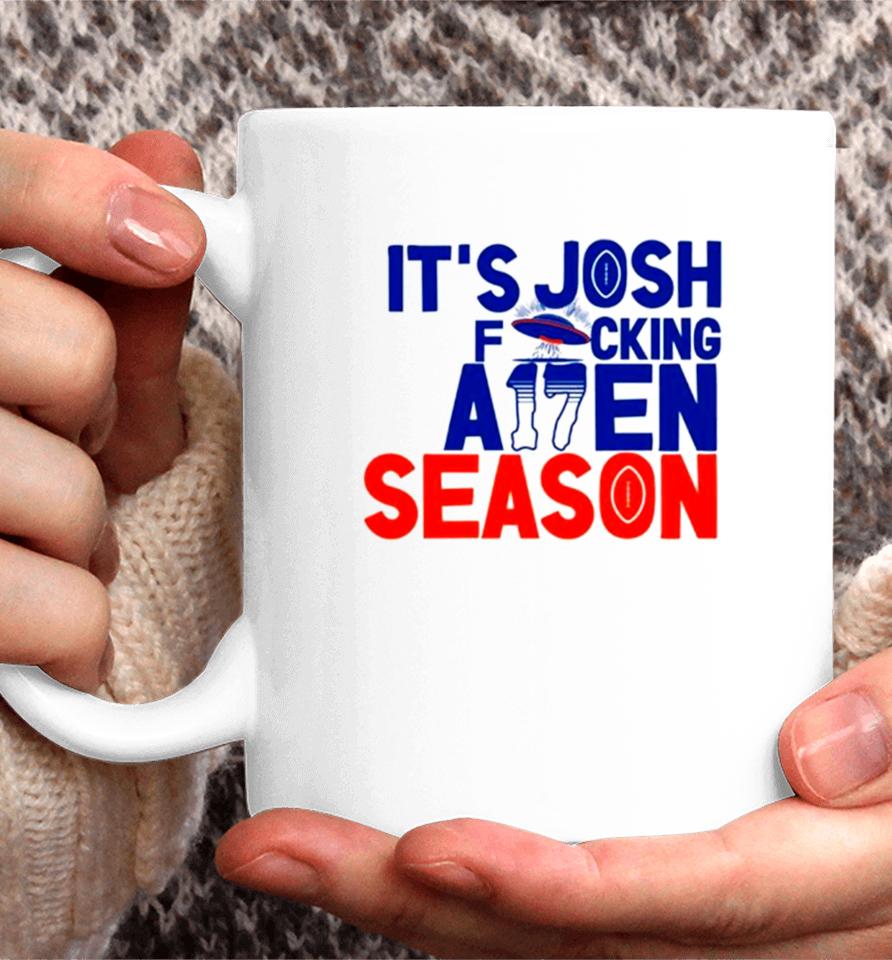 Its Josh Allen Season Alien Quarterback Coffee Mug