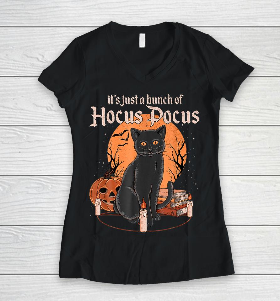 It's Just A Bunch Of Hocus Pocus Cat Women V-Neck T-Shirt