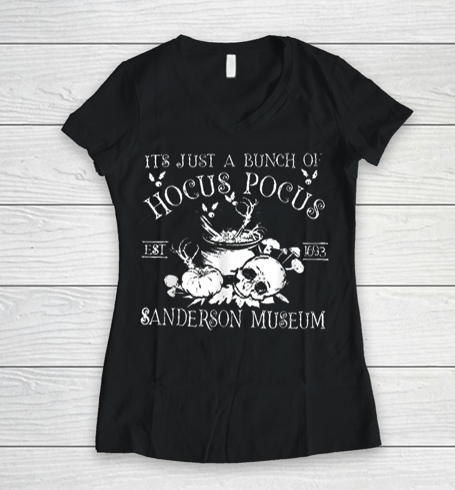 It's Just A Bunch Of Hocus Pocus Halloween Women V-Neck T-Shirt