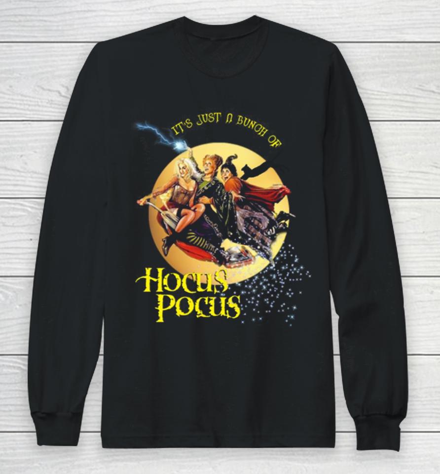 It’s Just A Bunch Of Hocus Pocus Iconic Halloween Long Sleeve T-Shirt