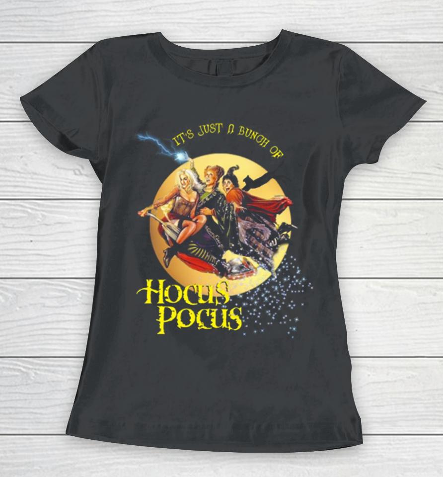 It’s Just A Bunch Of Hocus Pocus Iconic Halloween Women T-Shirt