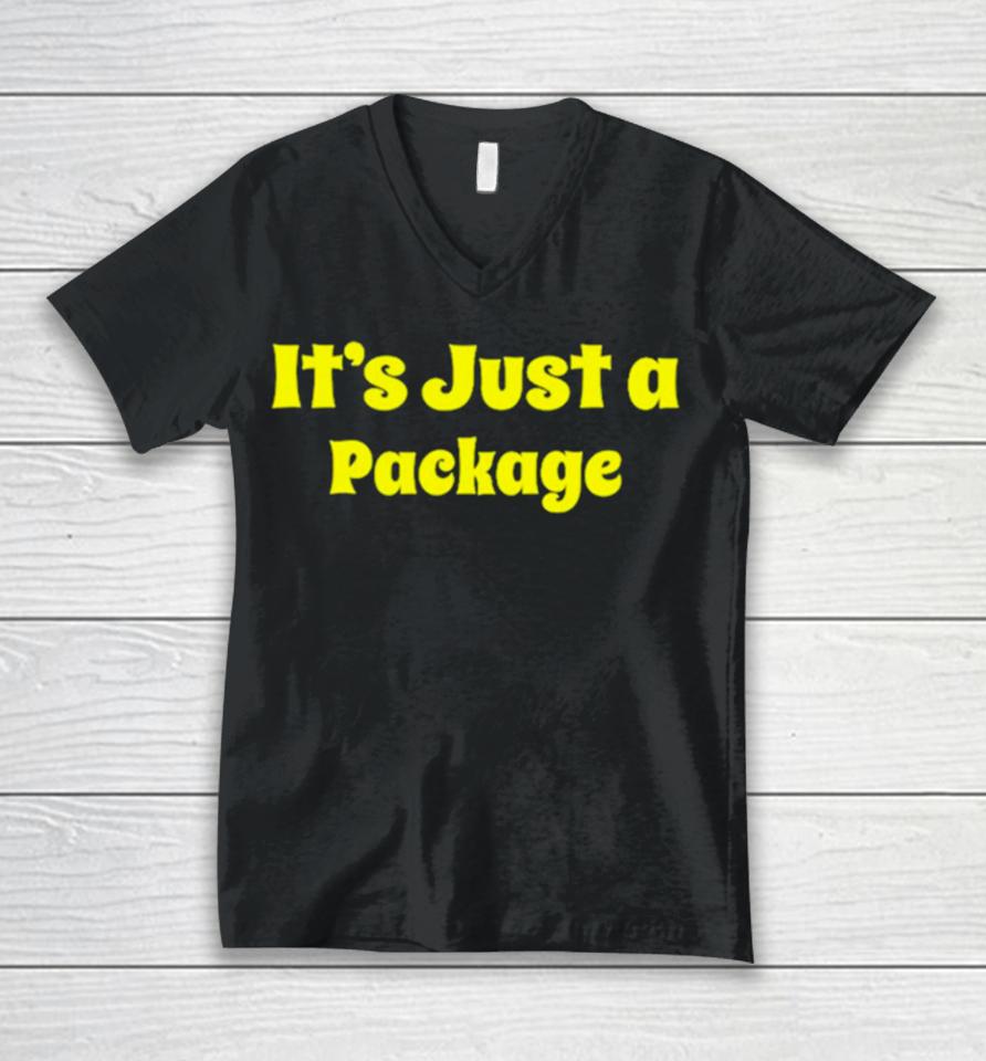 It’s Just A Package Unisex V-Neck T-Shirt