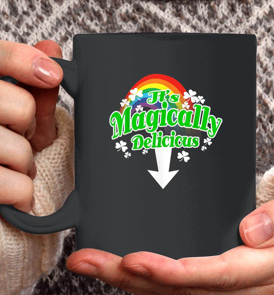 It's Magically Delicious Irish St Patrick's Day Coffee Mug