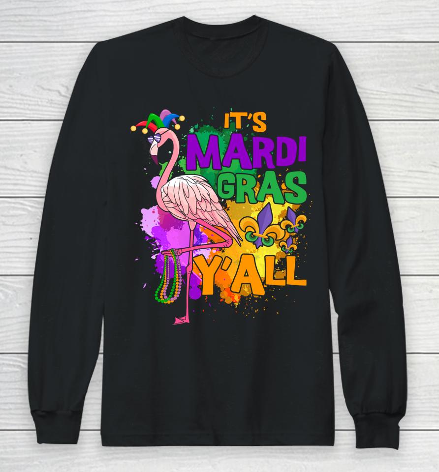 It's Mardi Gras Y'all Flamingo Long Sleeve T-Shirt