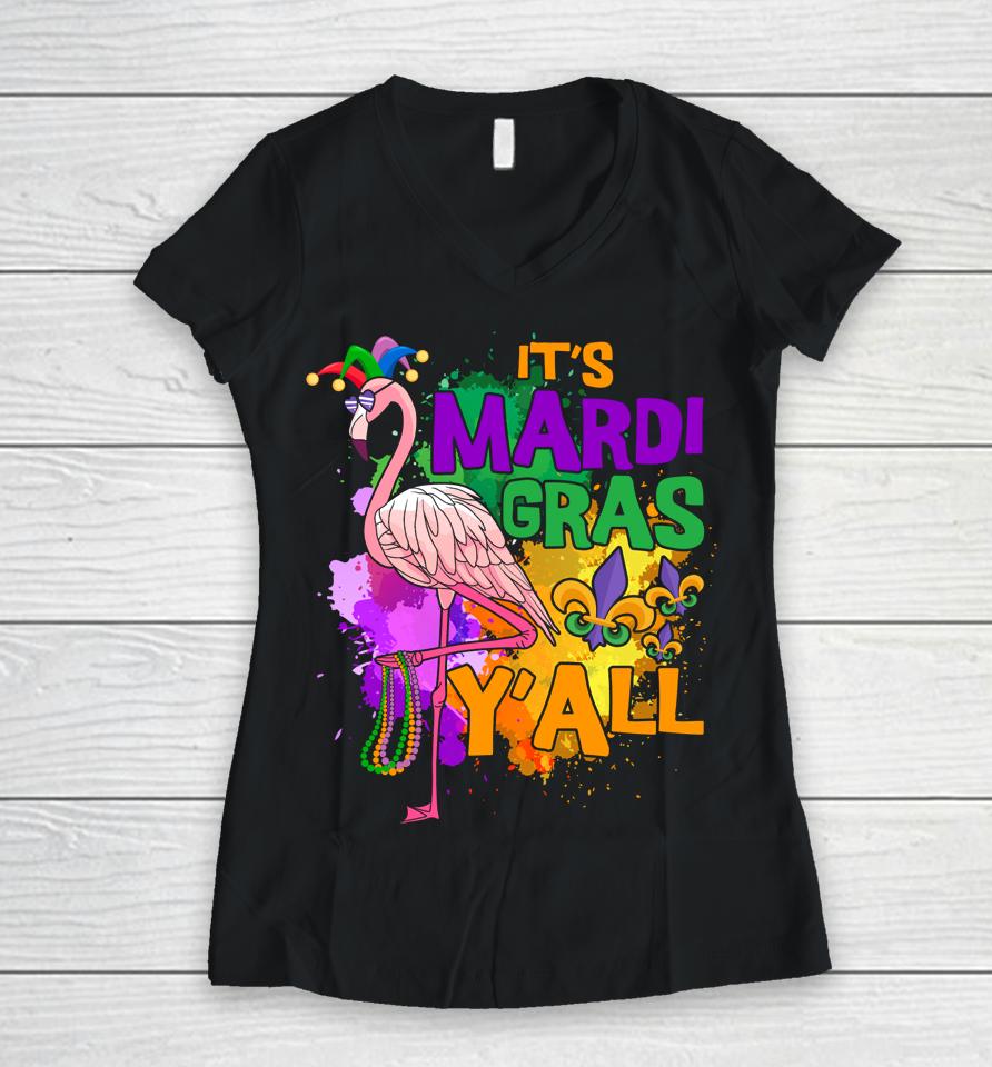 It's Mardi Gras Y'all Flamingo Women V-Neck T-Shirt