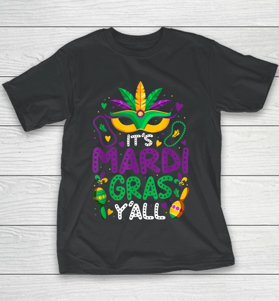 It's Mardi Gras Y'all Youth T-Shirt