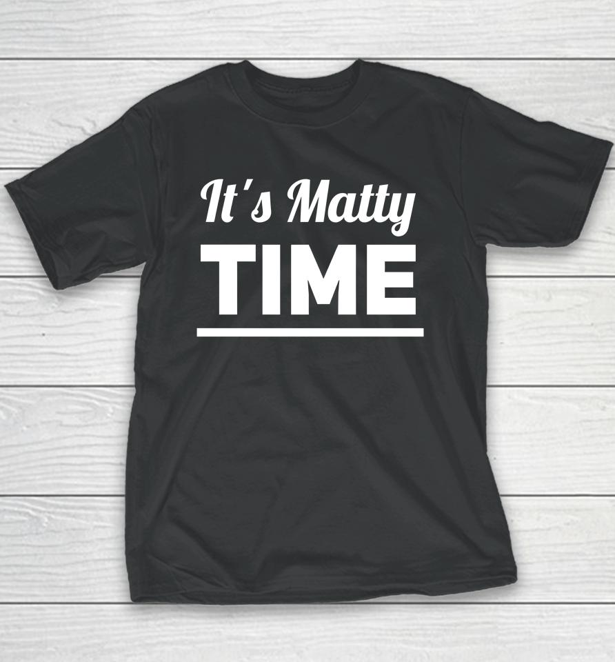 It's Matty Time Youth T-Shirt