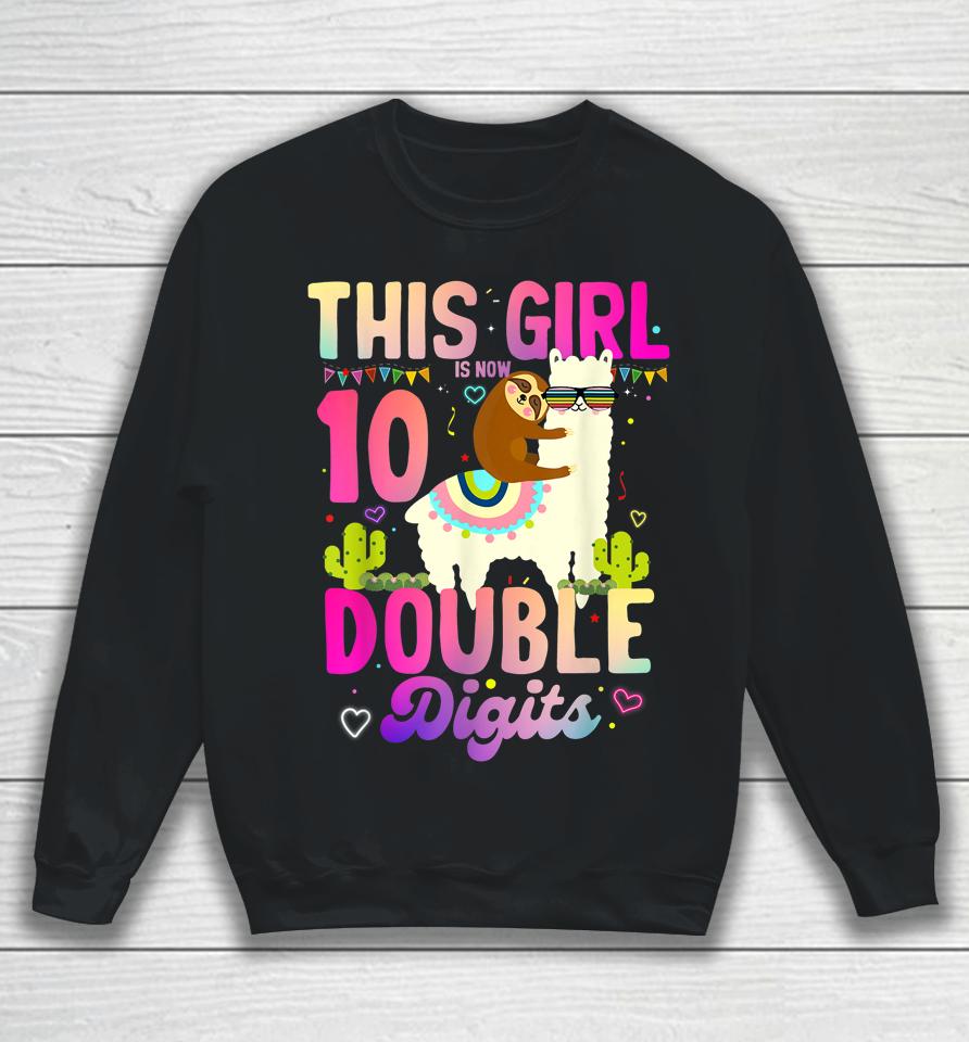 It's My 10Th Birthday T-Shirt This Girl Is Now 10 Years Old Sweatshirt