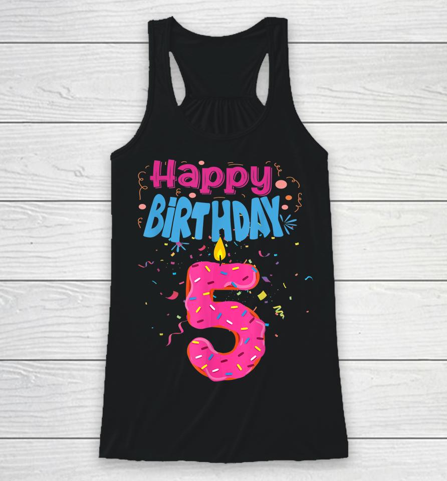 It's My 5Th Birthday Sweet Donut 5 Years Old Funny Gifts Racerback Tank