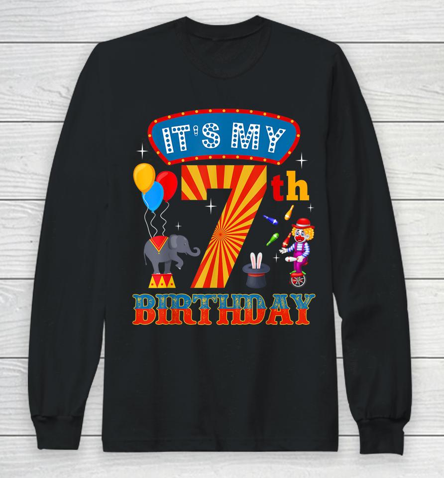 It's My 7Th Birthday Ringmaster Kids Circus Party B-Day Long Sleeve T-Shirt