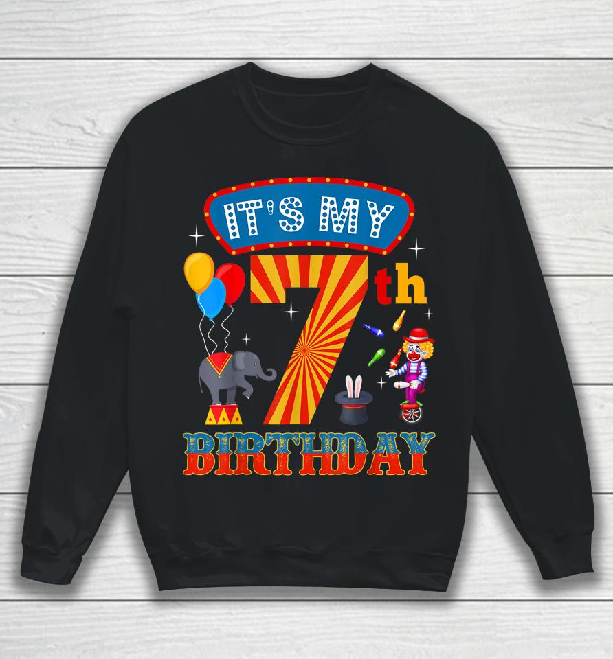 It's My 7Th Birthday Ringmaster Kids Circus Party B-Day Sweatshirt