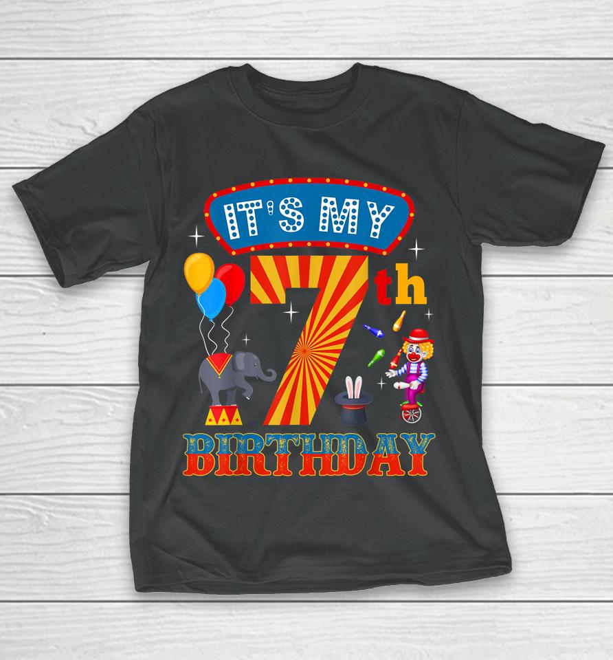 It's My 7Th Birthday Ringmaster Kids Circus Party B-Day T-Shirt